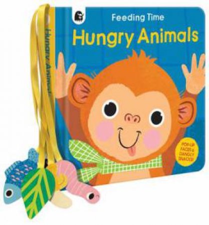 Feeding Time: Hungry Animals by Carly Madden & Laurie Stansfield