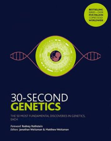 30-Second Genetics by Jonathan Weitzman & Matthew Weitzman