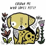 Colour Me Who Loves Pets