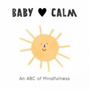 Baby Loves: Calm by Anna Katharina Jansen & Jennifer Eckford