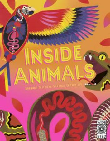 Inside Animals by Barbara Taylor & Margaux Carpentier