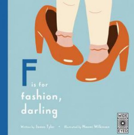 F Is For Fashion, Darling by James Tyler