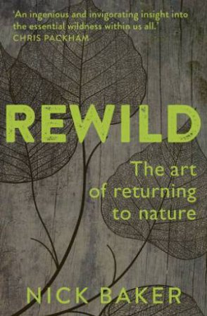 ReWild by Nick Baker
