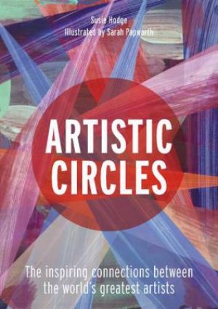 Artistic Circles by Susie Hodge & Sarah Papworth