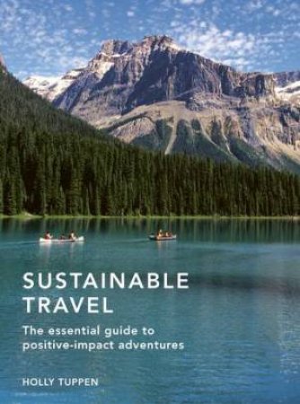 Sustainable Travel by Holly Tuppen