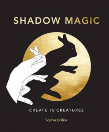 Shadow Magic by Sophie Collins