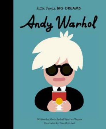 Andy Warhol by Maria Isabel Sanchez Vegara & Timothy Hunt