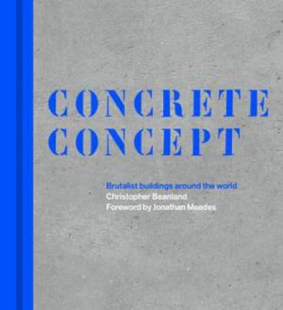 Concrete Concept by Christopher Beanland