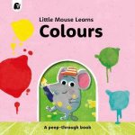 Little Mouse Learns Colours