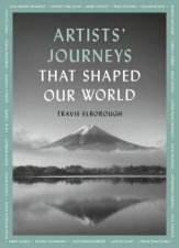 Artists Journeys That Shaped Our World