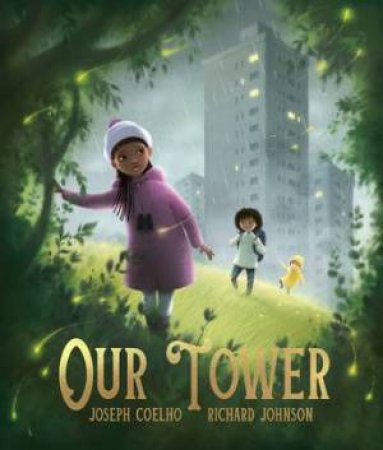 Our Tower by Joseph Coelho & Richard Johnson