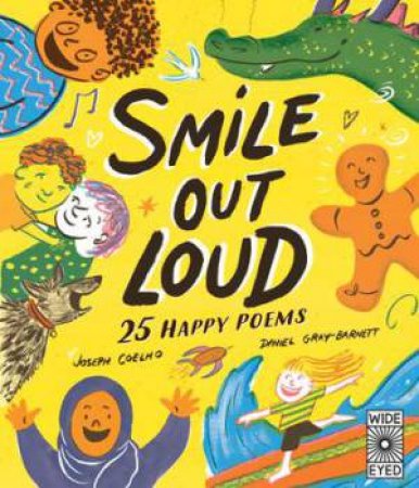 Smile Out Loud by Joseph Coelho & Daniel Gray-Barnett
