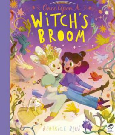 Once Upon a Witch's Broom by Beatrice Blue