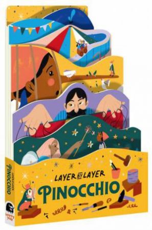 Layer By Layer: Pinocchio by Carly Madden & Cynthia Alonso
