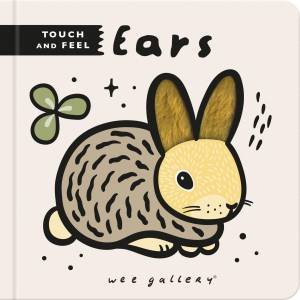 Ears (Wee Gallery Touch and Feel) by Surya Sajnani