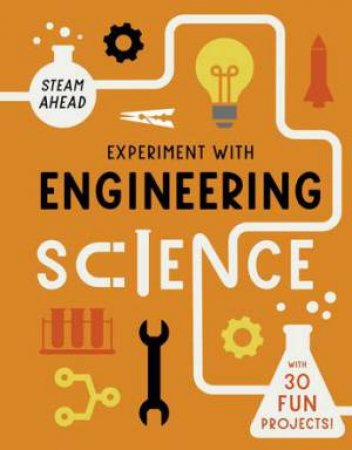 Experiment With Engineering by Nick Arnold