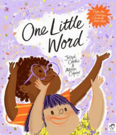 One Little Word by Joseph Coelho & Allison Colpoys