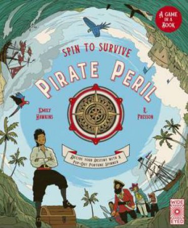 Spin To Survive: Pirate Peril by Emily Hawkins & R. Fresson