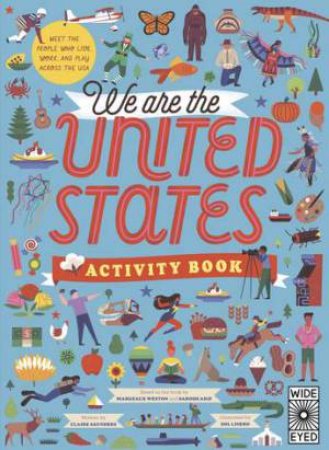 We Are the United States Activity Book by Claire Saunders & Sol Linero & Alex Hithersay