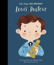 Little People Big Dreams Louis Pasteur