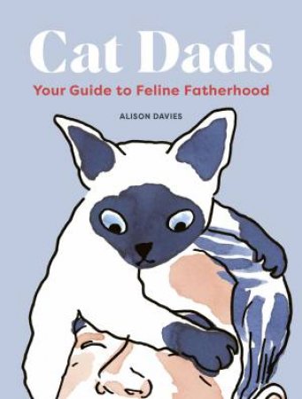 Cat Dads by Alison Davies