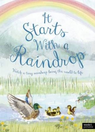 It Starts With A Raindrop by Sally Garland & Aimee Gallagher