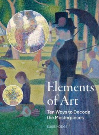 The Elements of Art by Susie Hodge