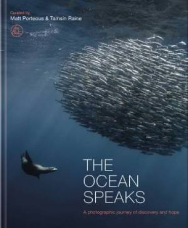 The Ocean Speaks by Matt Porteous & Tamsin Raine