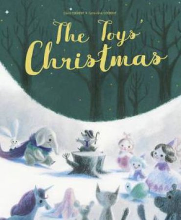 The Toys' Christmas by Genevieve Godbout & Claire Clement