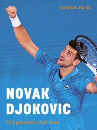 Novak Djokovic by Dominic Bliss