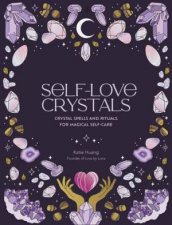 SelfLove Crystals