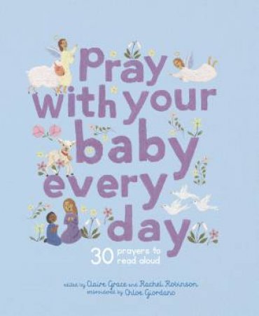 Pray With Your Baby Every Day