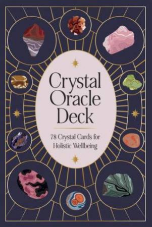 Crystal Oracle Deck by Kathy Banegas & Viki Lester