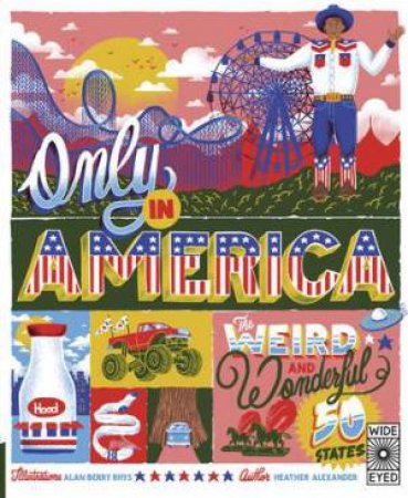 Only in America by Heather Alexander & Alan Berry Rhys