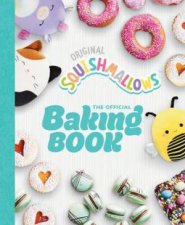 Squishmallows The Official Baking Book
