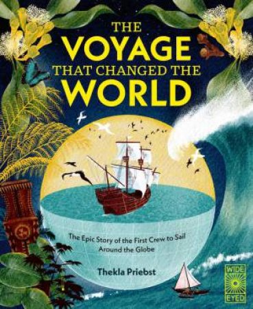 The Voyage That Changed The World by Thekla Priebst