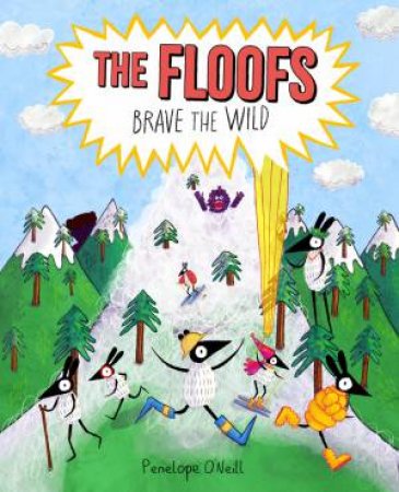 The Floofs Brave the Wild by Penelope O'Neill