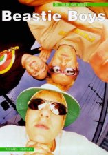 Beastie Boys In Their Own Words