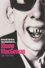 Shane MacGowan Life  Music