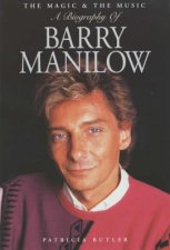 Barry Manilow The Biography
