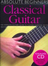 Absolute Beginners Classical Guitar Book  Book  CD