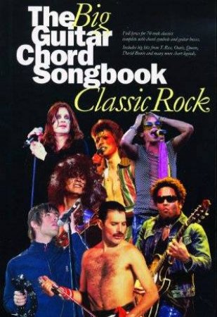 The Big Guitar Chord Songbook: Classic Rock by Print Music