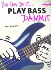 You Can Do It     Play Bass Dammit