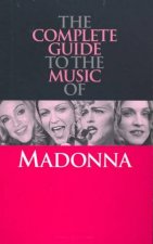 Complete Guide To The Music Of Madonna