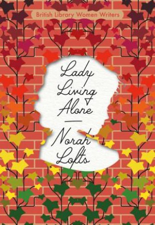 Lady Living Alone by Norah Lofts