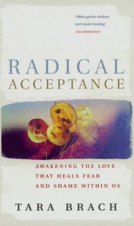 Radical Acceptance by Tara Brach