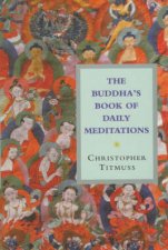 The Buddhas Book Of Daily Meditations