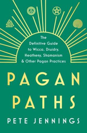 Pagan Paths by Peter Jennings