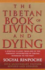 Tibetan Book Of Living And Dying 10th Anniversary Ed