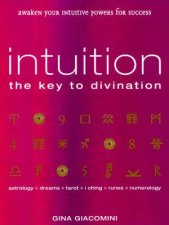 Intuition The Key To Divination